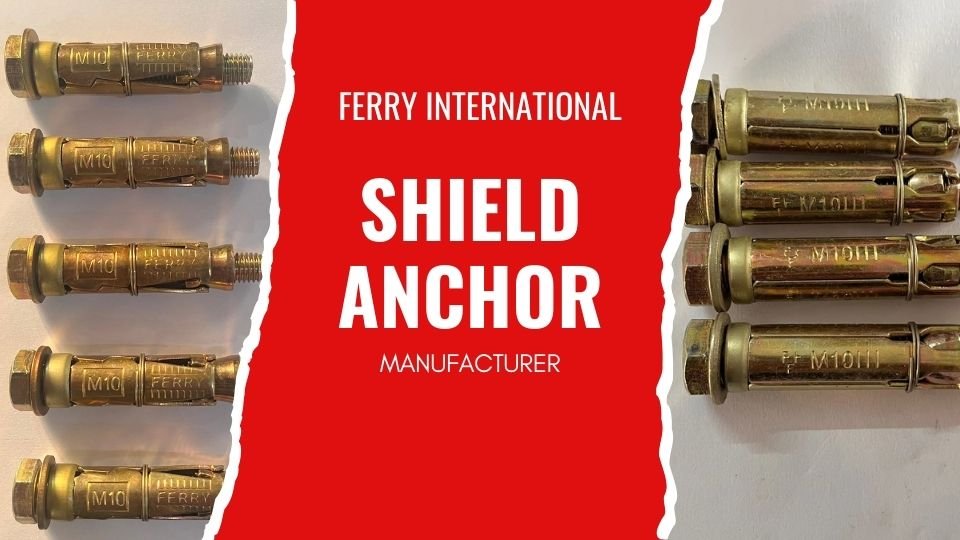 shield anchor  manufaturer in pune
